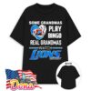 Some grandmas play bingo real grandmas watch Detroit Lions Football NFL T-Shirt