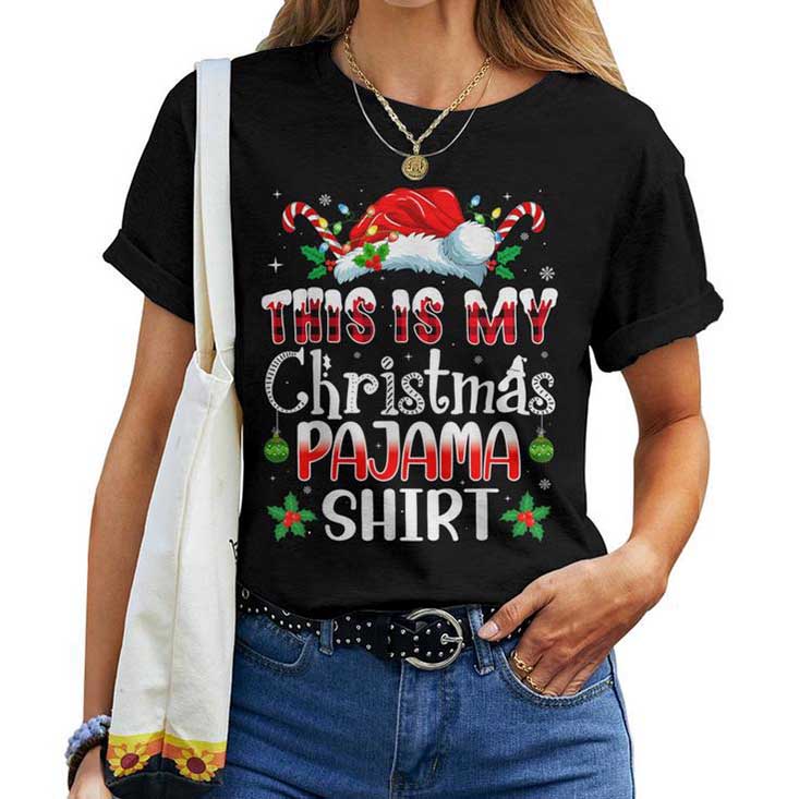 Christmas For This Is My Christmas Pajama T-shirt Christmas For This Is My Christmas Pajama T-shirt