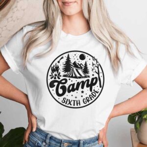 Cute Camp Sixth Grade Squad Camper Teacher Camping Lovers T-shirt