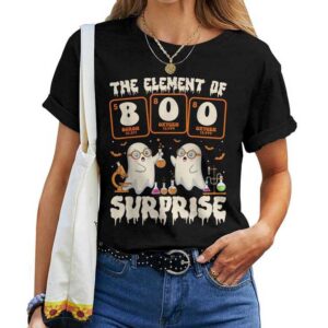 Halloween Science Ghost Teacher The Element Of Surprise T-shirt