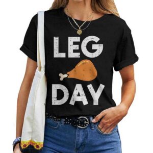 Thanksgiving Gym Turkey Leg Day Workout Fitness T-shirt